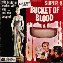 Un Baquet de Sang "A Bucket of Blood"