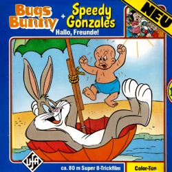 Bugs Bunny & Speedy Gonzales "Hallo, Freunde!"
