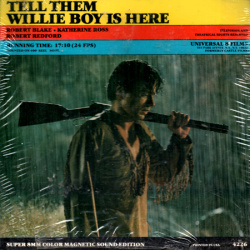 Willie Boy "Tell them Willie Boy is Here"
