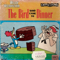 Woody Woodpecker "The Bird who came to Dinner"