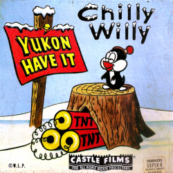 Chilly Willy "Youkon have It"