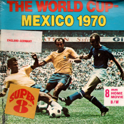 Coupe du Monde du Football Mexico 1970