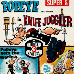 Popeye the Sailor "Knife Juggler" & "Popeye gets the Works" & "The unseen Bride"