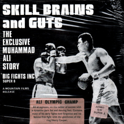 Skill Brains and Guts : The exclusive Muhammad Ali Story