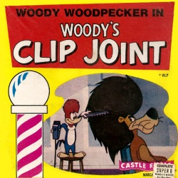 Woody Woodpecker "Woody's Clip Joint"