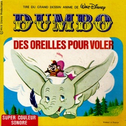 Dumbo "Des Oreilles pour Voler"