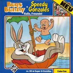 Bugs Bunny et Speedy Gonzales "Hallo, Freunde!"