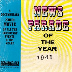 Actualités 1941 "News Parade of the Year 1941"