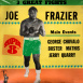 3 Grands Combats de Joe Frazier "3 Great Fights Joe Frazier"