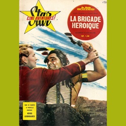 Star Ciné Aventures "La Brigade héroïque"