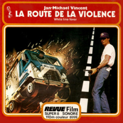 La Route de la Violence "White Line Fever"