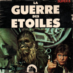 La Guerre des Étoiles "Star Wars"