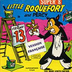 Little Roquefort and Percy "Friday the 13 th"