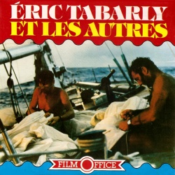 Éric Tabarly et les Autres "Toujours Vainqueur, de Playmouth à Newport"