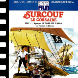 Surcouf le Corsaire "Le Forceur de Blocus"