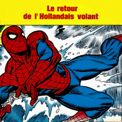 Spiderman "Le Retour du Hollandais volant"