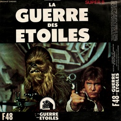 La Guerre des Étoiles "Star Wars"