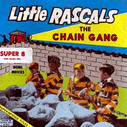 Les petites Canailles "Little Rascals - The Chain Gang"