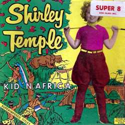 Shirley Temple "Kid'n Africa" 