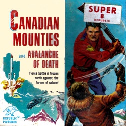 Police montée Canadienne dans l'Avalanche "Canadian Mounties and Avalanche of Death"