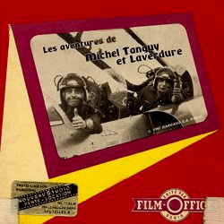 Les Aventures de Tanguy et Laverdure "Les Chevaliers du Ciel"