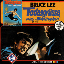 La Fureur de Vaincre "Bruce Lee - Todesgrüsse aus Shanghai"