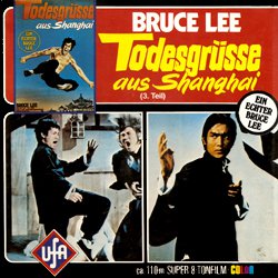 La Fureur de Vaincre "Bruce Lee - Todesgrüsse aus Shanghai"