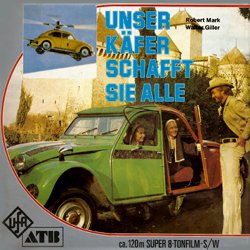 Super Coccinelle "Das verrückteste Auto der Welt - Unser Käfer schafft sie alle"
