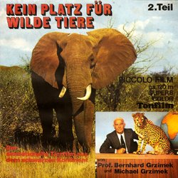 Pas de Place pour les Animaux sauvages "Kein Platz für wilde Tiere"