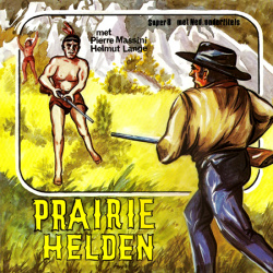 La Légende de Bas-de-Cuir "Prairie Helden"