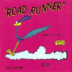 Road Runner "Bip Bip et le Coyote Fusée"