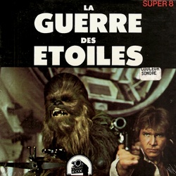 La Guerre des Étoiles "Star Wars"