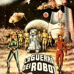 La Guerre des Robots "Guerra dei Robot"