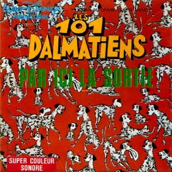 Les 101 Dalmatiens "Par ici la Sortie"