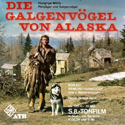 Le Hurlement des Loups noirs "Der Schrei der schwarzen Wölfe - Die Galgenvögel von Alaska"