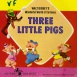 Les Trois petits Cochons "Three Little Pigs"