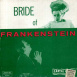 La Fianc&eacute;e de Frankenstein "Bride of Frankenstein"