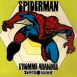 Spiderman "L'Heure de l'Enchantement"