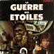 La Guerre des Étoiles "Star Wars"