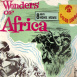 Les Merveilles d'Afrique "Wonders of Africa"