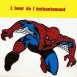 Spiderman "L'Heure de l'Enchantement"