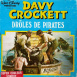 Davy Crockett, Roi des Trappeurs