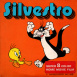 Silvestro "Titi est bien gardé"