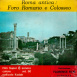 Rome antique : Forum Romain et Colisée "Roma Antica : Foro Romano et Colosseo"