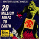 À des Millions kilomètres de la Terre "20 million Miles to Earth"