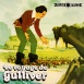 Le Voyage de Gulliver "L'Enchaînement de Gulliver"