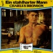 Le Bagarreur "Ein stahlharter Mann"