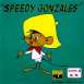 Speedy Gonzales "Un bon Fromage pour Speedy"