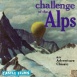 Le Challenge des Alpes "Challenge of the Alps"