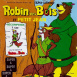 Robin des Bois "Robin des Bois et Petit Jean"